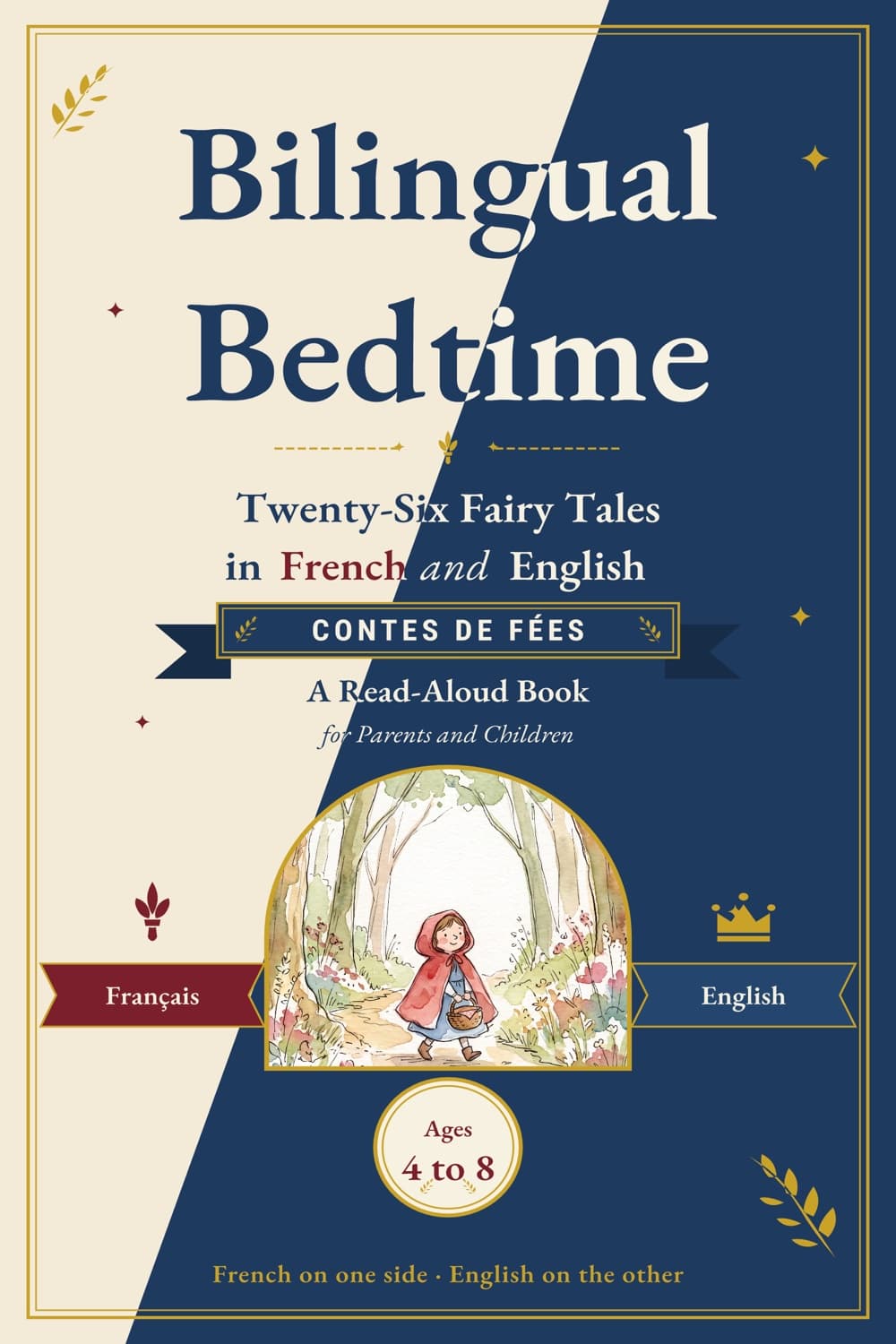 Cover of Bilingual Bedtime (Twenty-Six Fairy Tales in French and English), a French and English mirror book for children